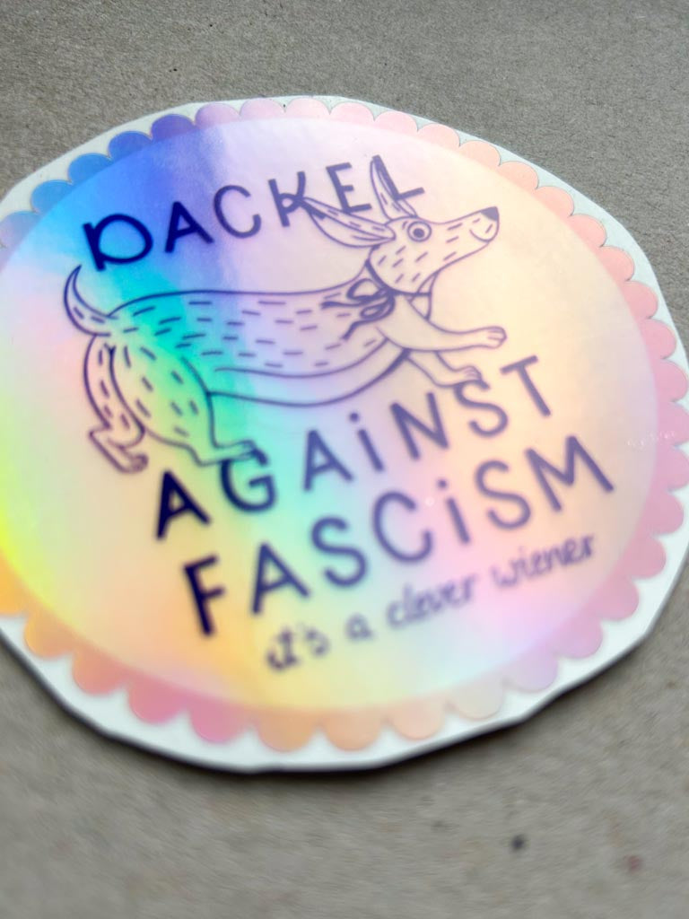 Holo Sticker Dackel against fascism