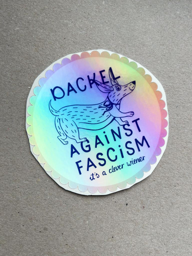 Holo Sticker Dackel against fascism