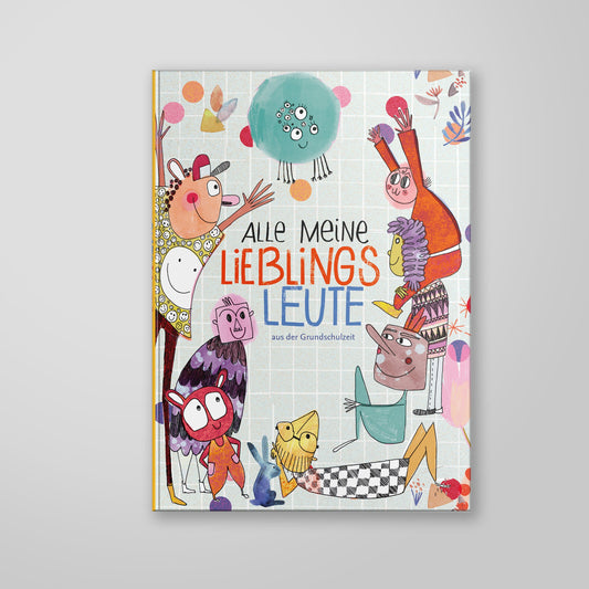 Freundebuch Grundschule Lieblingsleute - Freundschaftsalbum Einschulung genderneutral Freundschaft Geschenk Schultüte