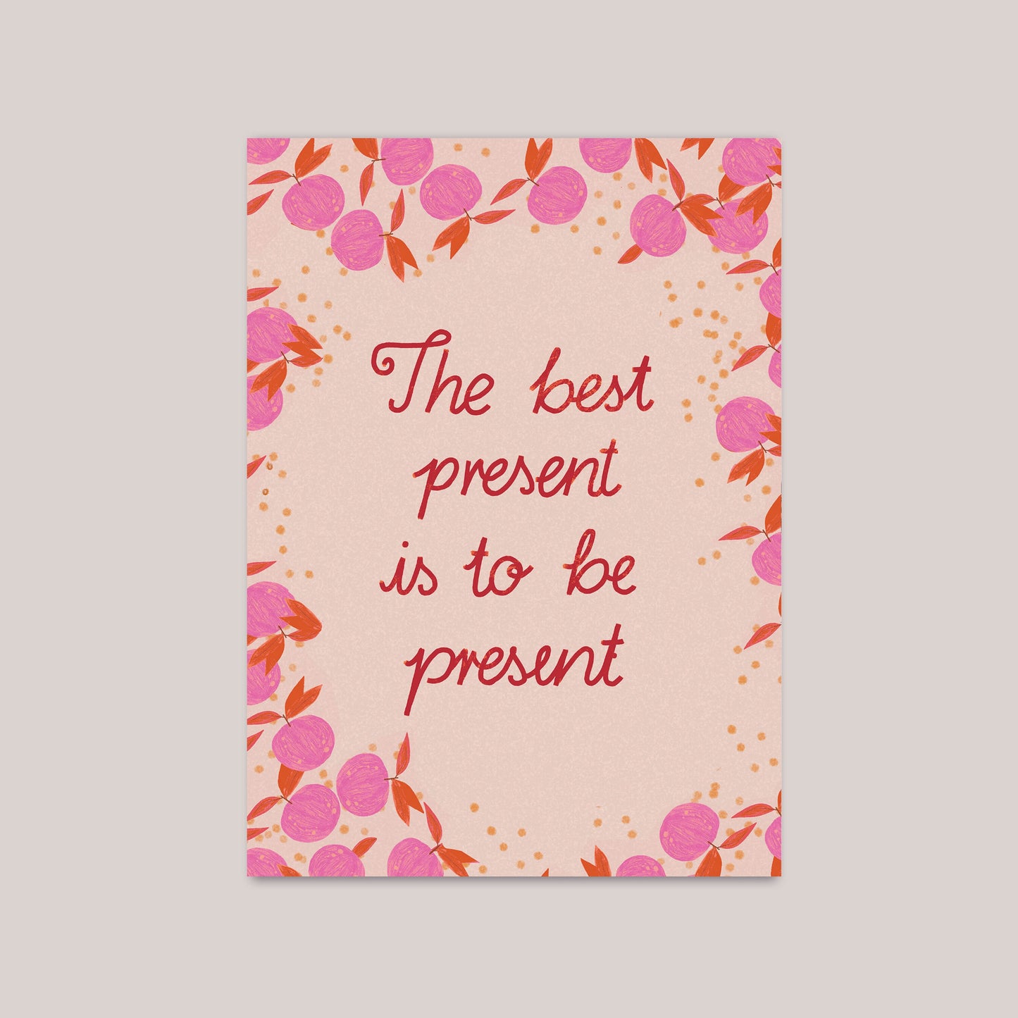 Postkarte "The best present is to be present" rosa